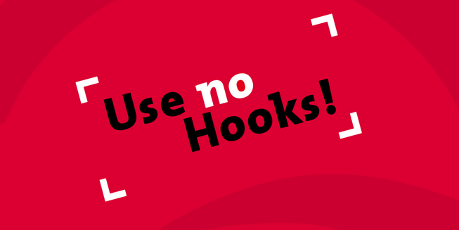 use no hooks